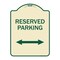 Signmission Reserved Parking Arrow Pointing Left and Right Heavy-Gauge Aluminum Sign, 24" x 18", TG-1824-23160 A-DES-TG-1824-23160 - alternate 1